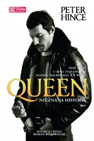 Queen. Nieznana historia 