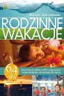 "Rodzinne wakacje.  Jak połączyć pobyt w SPA z aktywnym wypoczynkiem i atrakcjami dla dzieci" 