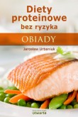 Diety proteinowe bez ryzyka. Obiady 