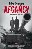  Afgańcy. Ostatnia wojna imperium