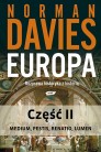 Europa. Rozprawa historyka z historią. Część 2