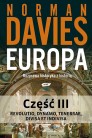 Europa. Rozprawa historyka z historią. Część 3 