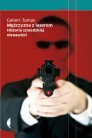 Mężczyzna z laserem. Historia szwedzkiej nienawiści