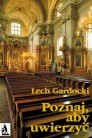 Poznaj, aby uwierzyć. Liturgia Mszy Świętej