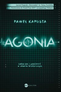Książki o pielęgniarkach i lekarzach - "Agonia"