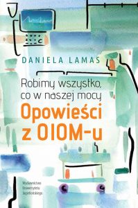 Książki o pielęgniarkach i lekarzach - "Opowieści z OIOM-u"