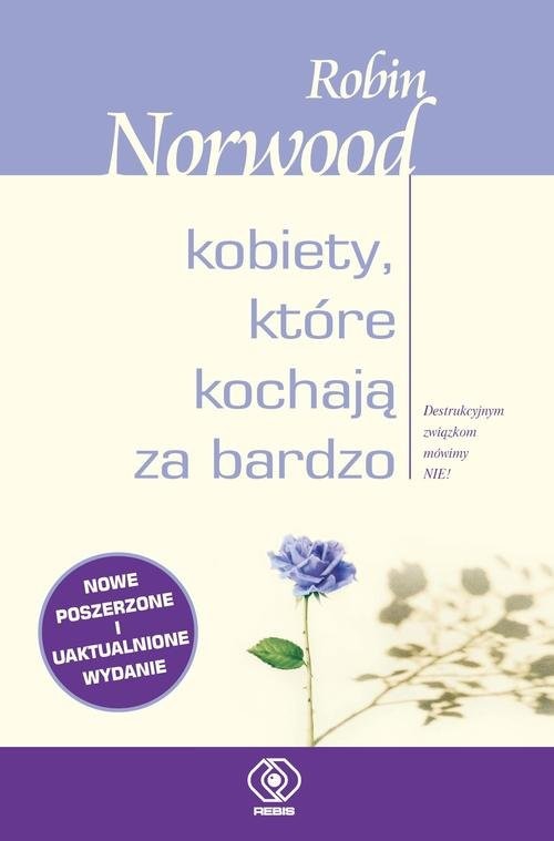 okładka Kobiety, które kochają za bardzo książka | Robin Norwood