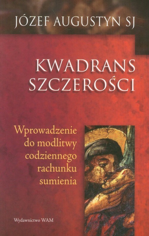 okładka Kwadrans szczerości książka | Józef Augustyn SJ