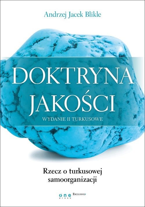 okładka Doktryna jakości Rzecz o turkusowej samoorganizacji książka | Andrzej Jacek Blikle