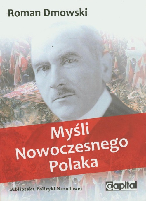 okładka Myśli nowoczesnego Polaka książka | Roman Dmowski
