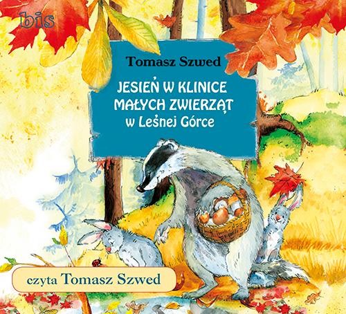 okładka Jesień w Klinice Małych Zwierząt w Leśnej Górce audiobook | MP3 | Tomasz Szwed
