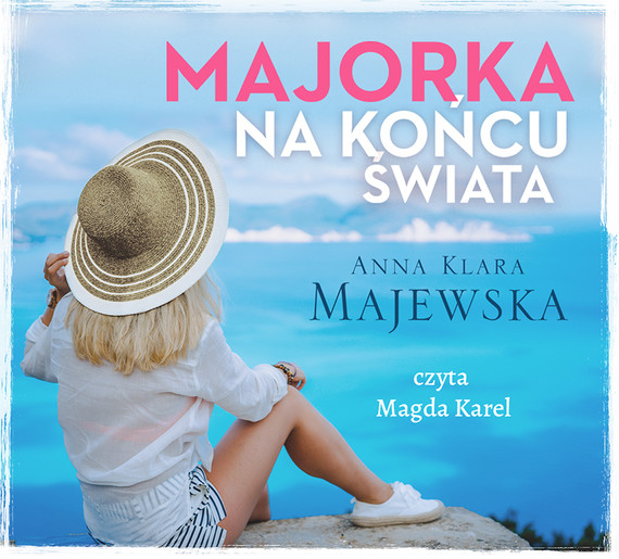 okładka Majorka na końcu świata audiobook | MP3 | Anna Klara Majewska