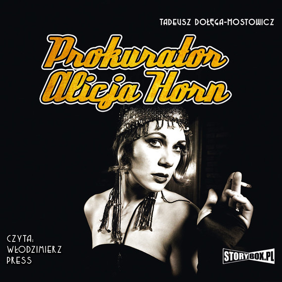 okładka Prokurator Alicja Horn audiobook | MP3 | Tadeusz Dołęga-Mostowicz