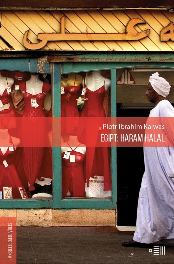 okładka Egipt: Haram Halal ebook | epub, mobi | Piotr Ibrahim Kalwas