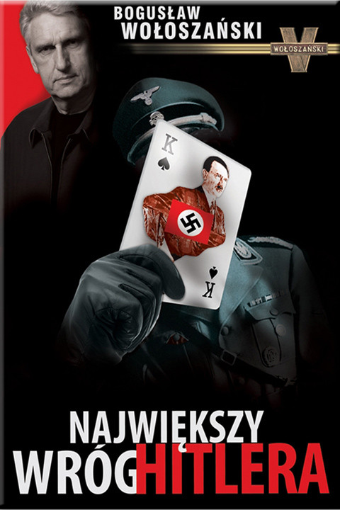 okładka Największy wróg Hitlera ebook | epub, mobi | Bogusław Wołoszański