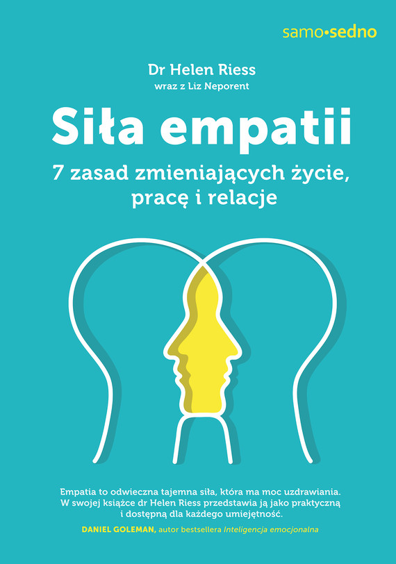 okładka Samo sedno. Siła empatii. 7 zasad zmieniających życie, pracę i relacjeebook | epub, mobi | Helen Riess