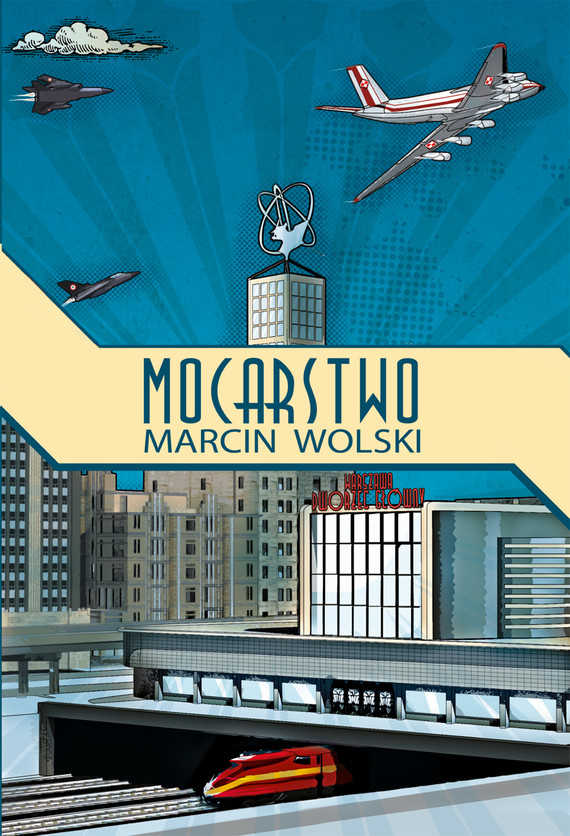 okładka Mocarstwoebook | epub, mobi | Marcin Wolski