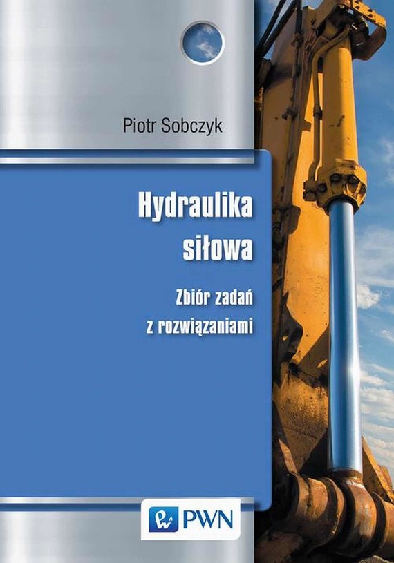 okładka Hydraulika siłowa ebook | epub, mobi | Piotr Sobczyk