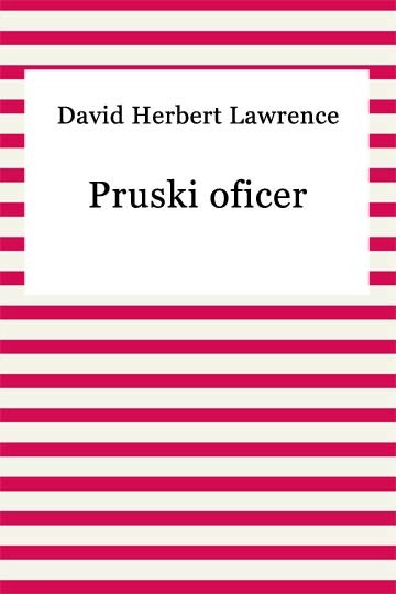 okładka Pruski oficer ebook | epub, mobi | David Herbert Lawrence