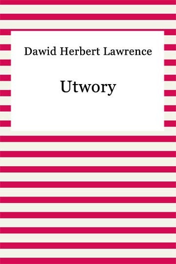 okładka Utwory ebook | epub, mobi | David Herbert Lawrence