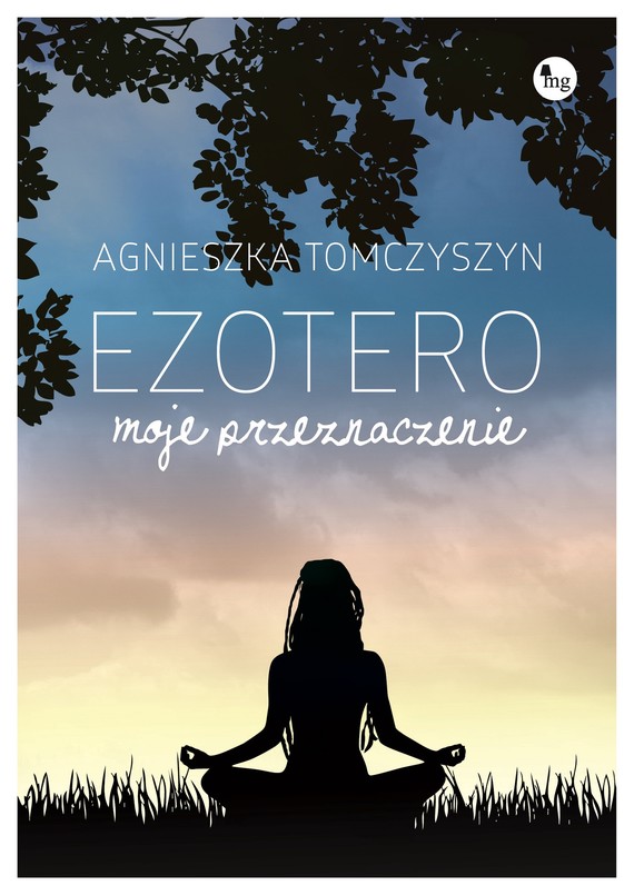 okładka Ezotero. Moje przeznaczenie ebook | epub, mobi | Agnieszka Tomczyszyn