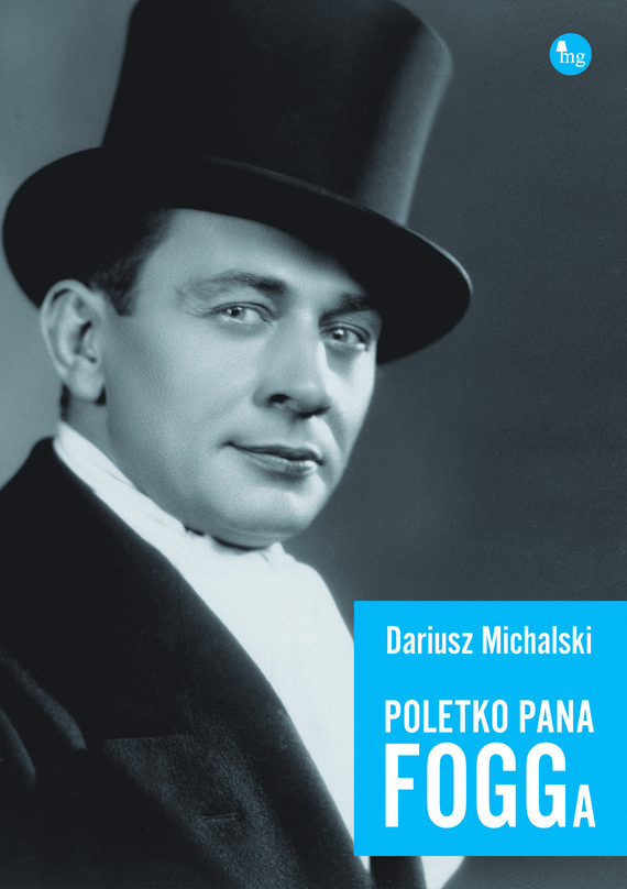 okładka Poletko pana Fogga ebook | epub, mobi | Dariusz Michalski