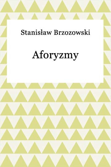 okładka Aforyzmyebook | epub, mobi | Stanisław Brzozowski