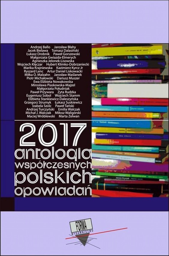 okładka 2017. Antologia współczesnych polskich opowiadańebook | epub, mobi | Praca zbiorowa