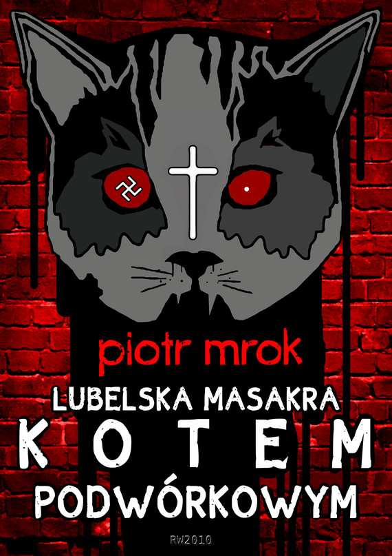 okładka Lubelska masakra kotem podwórkowym ebook | epub, mobi | Piotr Mrok