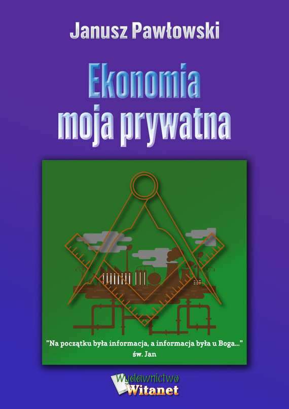 okładka Ekonomia moja prywatnaebook | epub, mobi | Janusz Pawłowski
