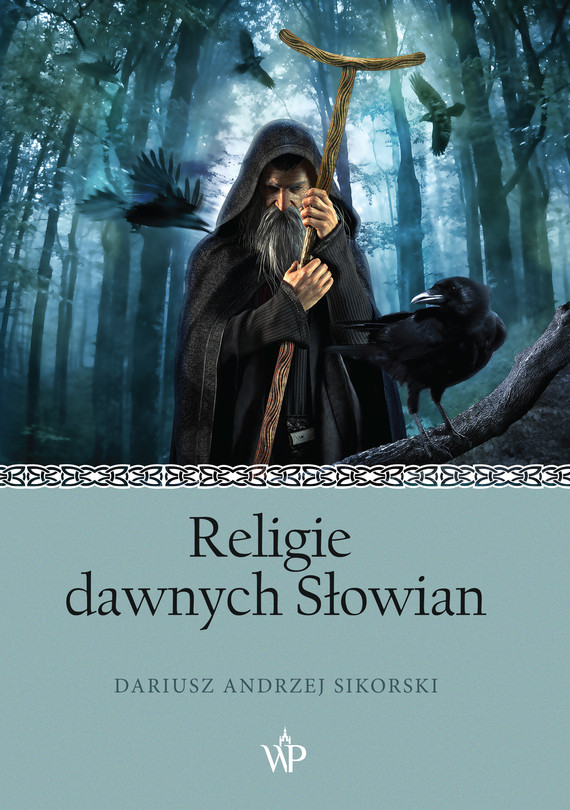 okładka Religie dawnych Słowian ebook | epub, mobi | Dariusz Sikorski