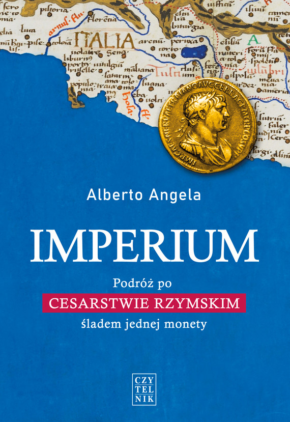 okładka Imperium. Podróż po Cesarstwie Rzymskim śladem jednej monety ebook | epub, mobi | Alberto Angela