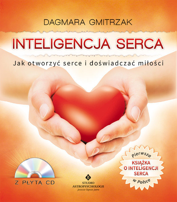 okładka Inteligencja serca. Jak otworzyć serce i doświadczyć miłości ebook | epub, mobi | Dagmara Gmitrzak