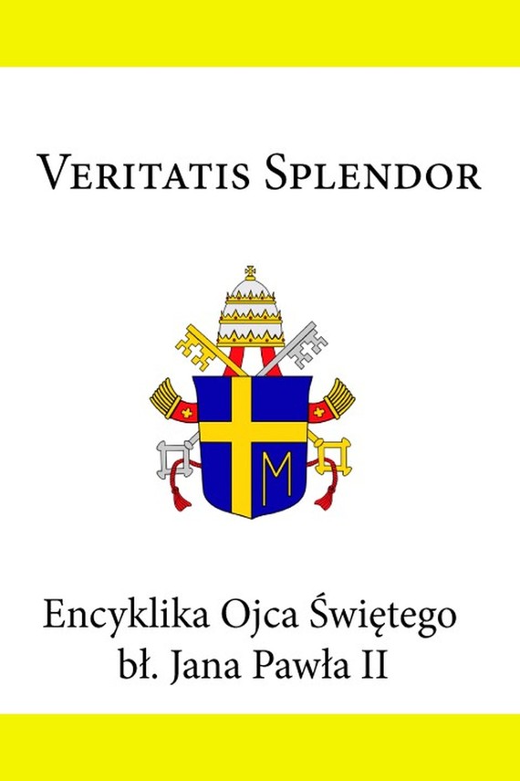 okładka Encyklika Ojca Świętego Jana Pawła II Veritatis Splendorebook | epub, mobi | św. Jan Paweł II