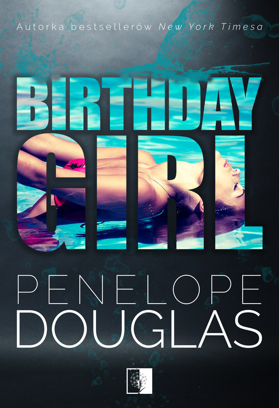 okładka Birthday Girl ebook | epub, mobi | Penelope Douglas