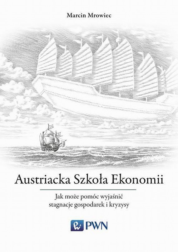 okładka Austriacka Szkoła Ekonomii ebook | epub, mobi | Marcin Mrowiec