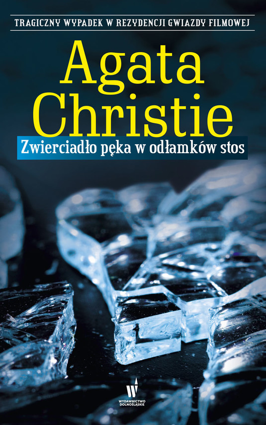 okładka Zwierciadło pęka w odłamków stosebook | epub, mobi | Agata Christie