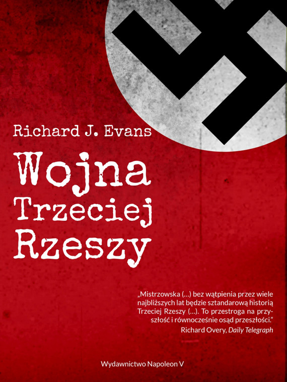 okładka Wojna Trzeciej Rzeszy ebook | epub, mobi | Richard J. Evans