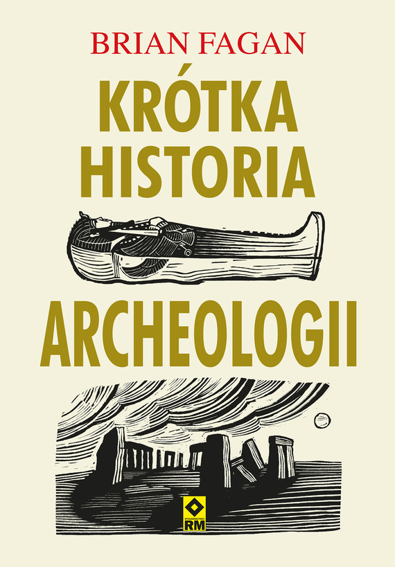 okładka Krótka historia archeologii ebook | epub, mobi | Brian Fagan
