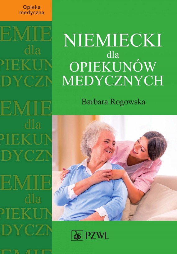 okładka Niemiecki dla opiekunów medycznychebook | epub, mobi | Barbara Rogowska