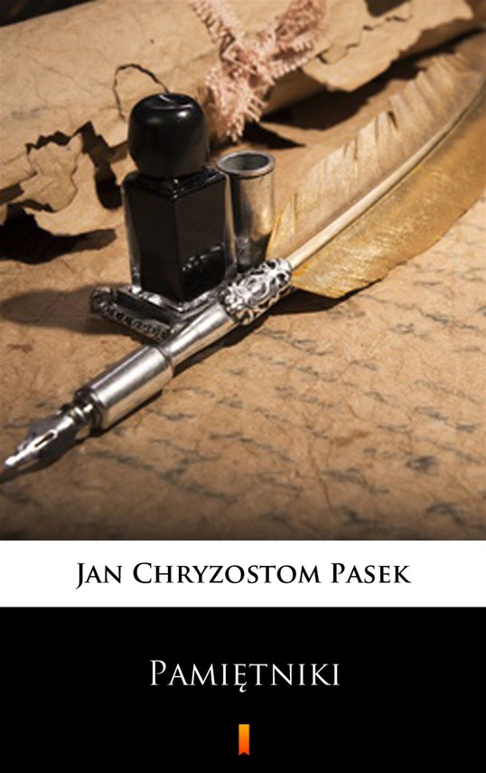 Pamiętniki Jan Chryzostom Pasek Ebook w epub, mobi