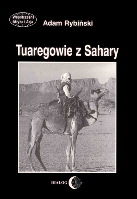 okładka Tuaregowie z Saharyebook | epub, mobi | Adam Rybiński