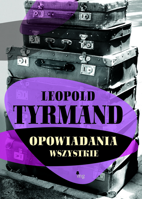 okładka Opowiadania wszystkie ebook | epub, mobi | Leopold Tyrmand