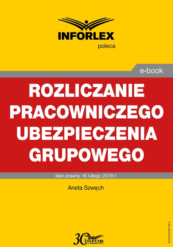 okładka Rozliczanie pracowniczego ubezpieczenia grupowego w części pokrywanej przez pracodawcę i pracownikaebook | pdf | Aneta Szwęch