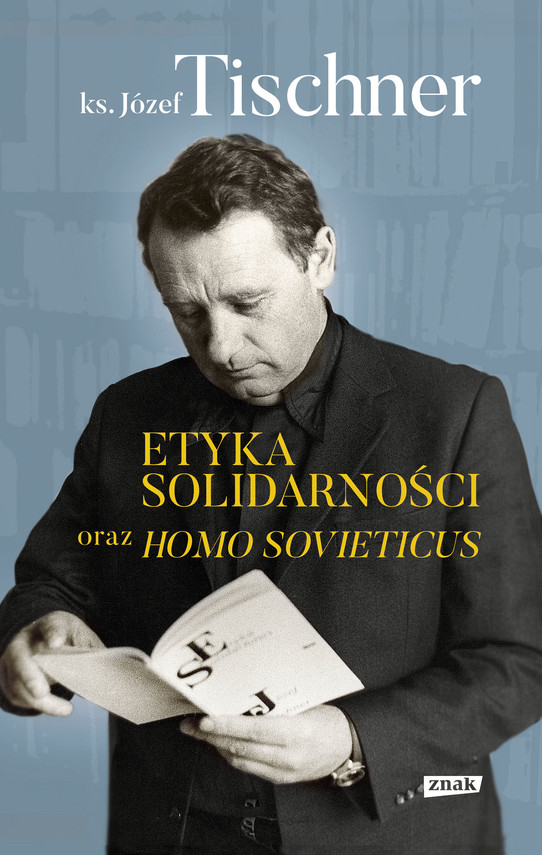 okładka Etyka solidarności oraz Homo sovieticus ebook | epub, mobi | Józef Tischner