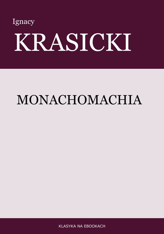 okładka Monachomachia ebook | epub, mobi | Ignacy Krasicki