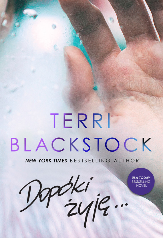 okładka Dopóki żyję ebook | epub, mobi | Terri Blackstock