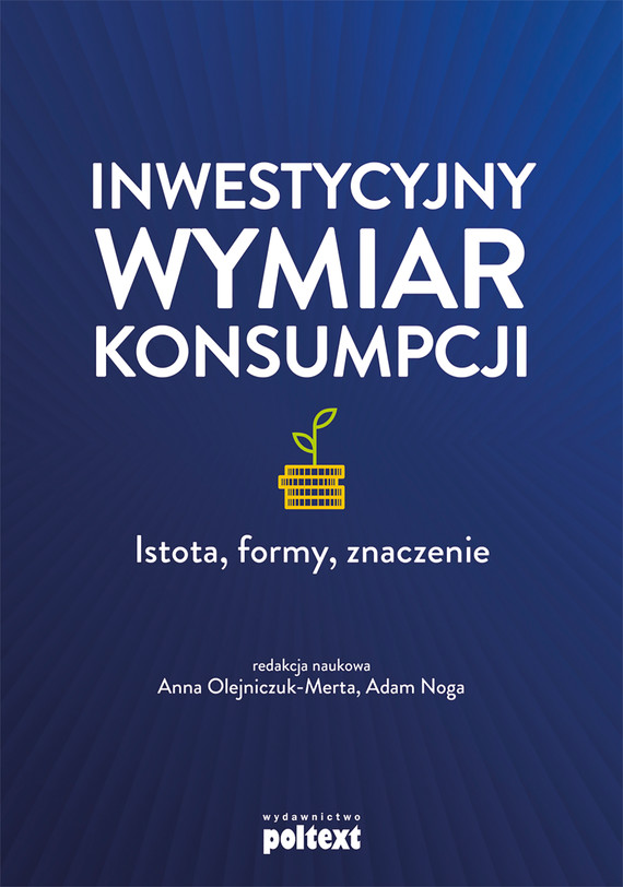 okładka Inwestycyjny wymiar konsumpcjiebook | epub, mobi | Adam Noga, Anna Olejniczuk-Merta