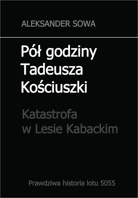 Pół godziny Tadeusza Kościuszki