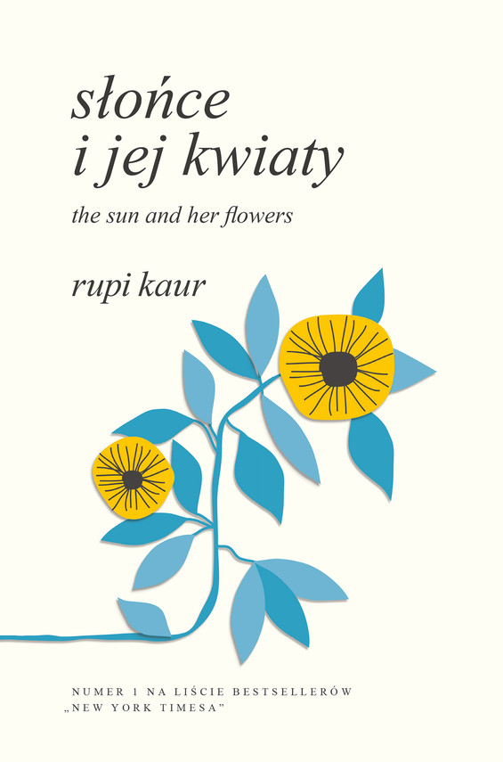okładka Słońce i jej kwiaty. The Sun and Her Flowers ebook | epub, mobi | Rupi Kaur